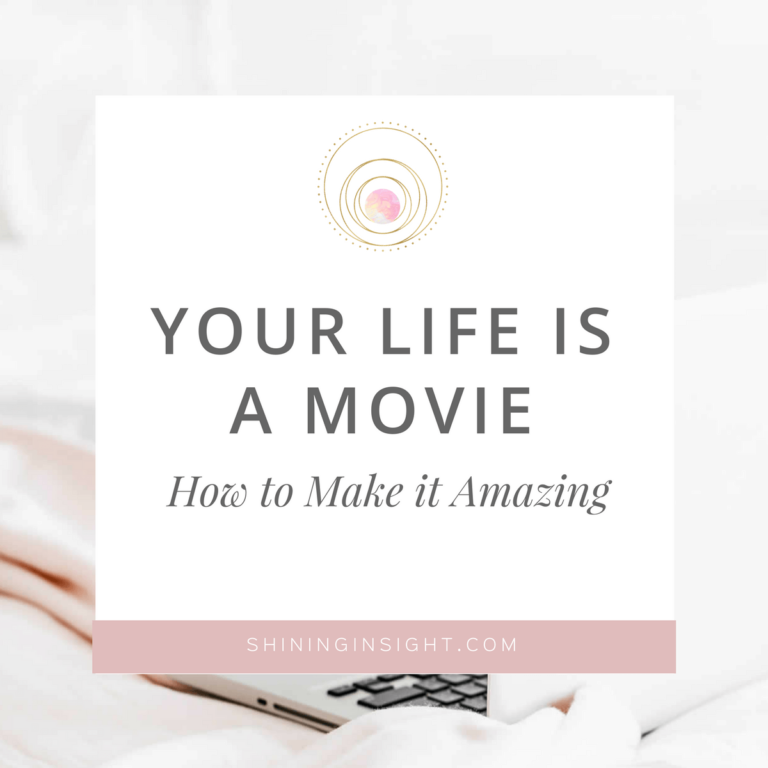 Your Life is a Movie - How to Make it Amazing